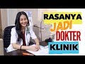 INI RASANYA JADI DOKTER KLINIK | Clarin Hayes
