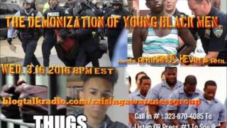 Demonization of Young Black Men 3-16-16