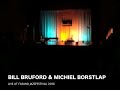 BILL BRUFORD MICHIEL BORSTLAP