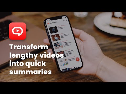 Video Summarize: Master Long Youtube Content with AI