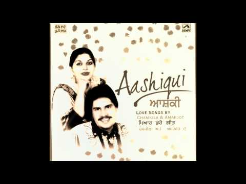 Amar Singh Chamkila & Amarjot - Kan Kar Gal Sun