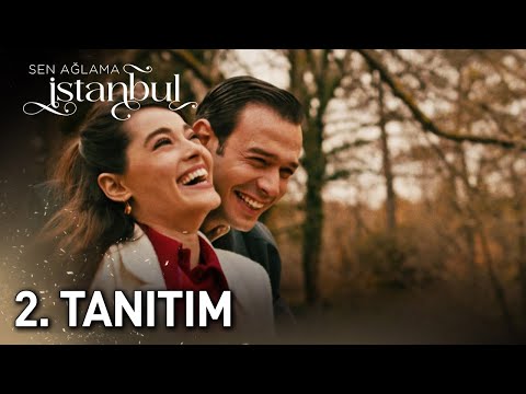 Sen Ağlama İstanbul İlk Tanıtım                                                                                                                                                                                                                           