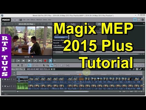 Magix Movie Edit Pro 2015 PLUS Tutorial for the Beginner (All steps to make movies)