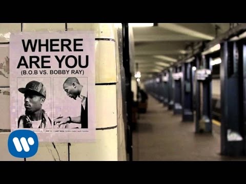 B.o.B - Where Are You (2012)