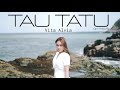 Vita Alvia - Tau Tatu