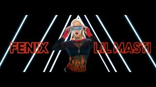Lil Masti - Fenix tekst piosenki