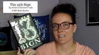 The 13th Sign (A MG/YA Book Review)