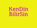 Kendin Bilirsin Dinle