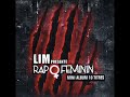 LIM presente RAP O FEMININ