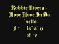 Robbie Rivera - Move Move In Da Guetto (Soundshakerz Bootleg) [BOOOMB] for download visit : www.ihousemusic.co.cc