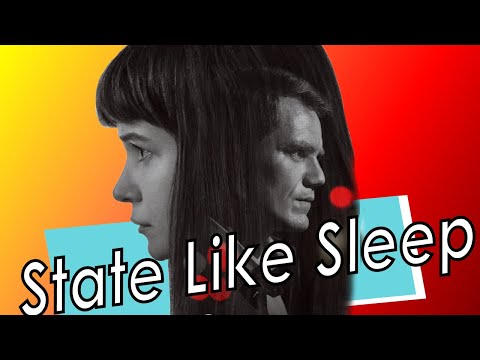 State Like Sleep film review