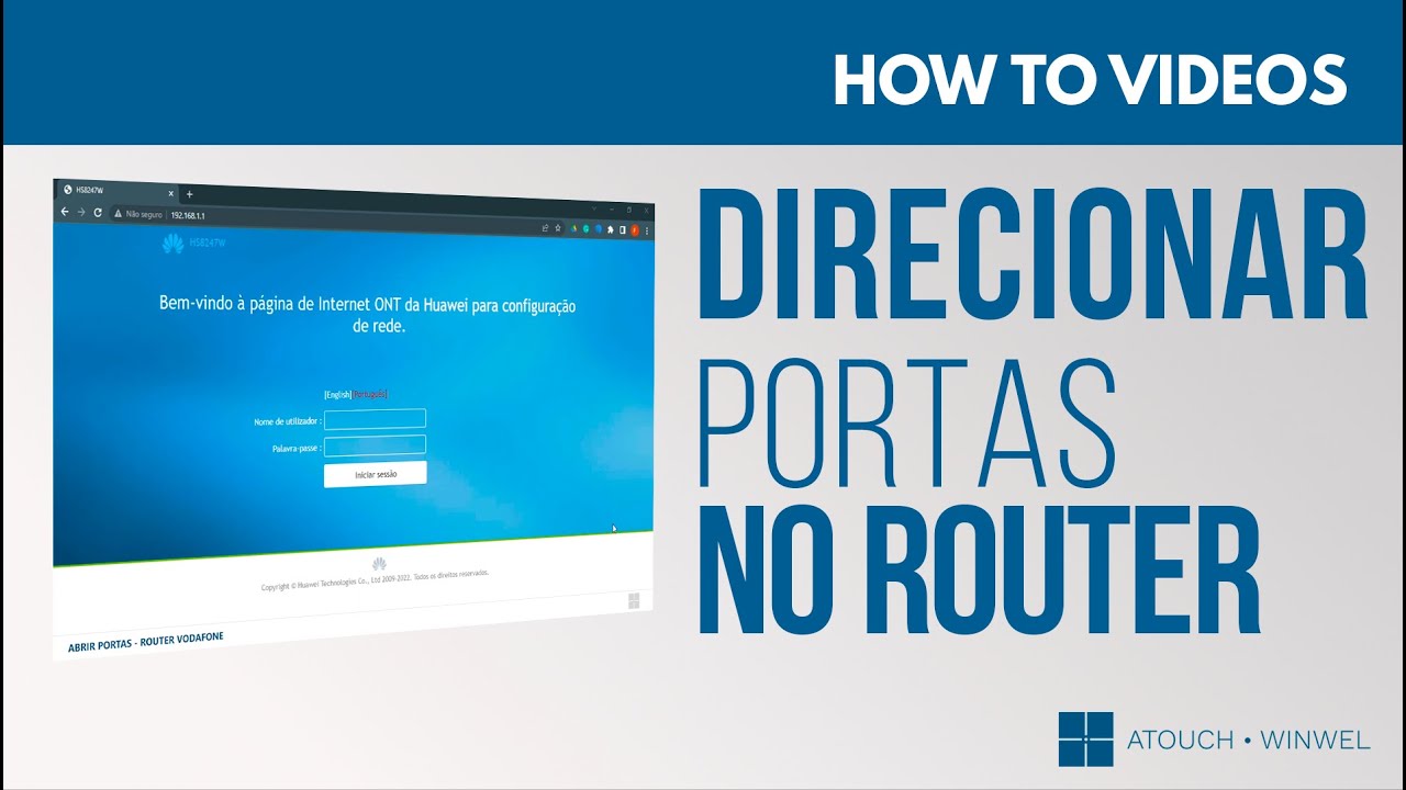Atouch - Como Direcionar Portas no Router Huawei HS8247W