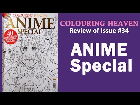 Review of Colouring Heaven ‘ANIME Special’ – Morris Duncan