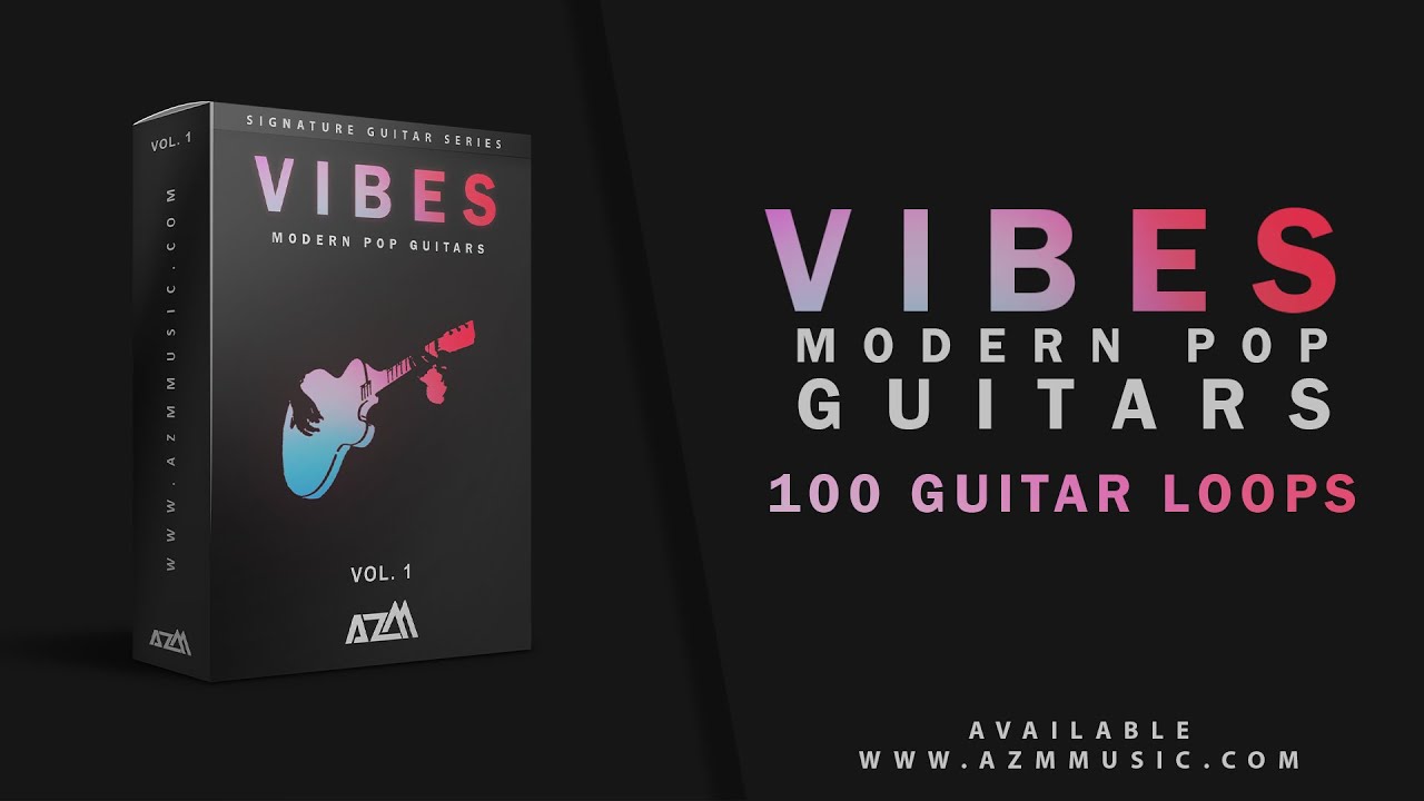 Vibes Vol. 1 - Modern Pop Guitars | Guitar Sample Pack | 100 Guitar Loops | Royalty Free