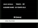20 (Intro), Janet Jackson, 20 Years Old 01/14