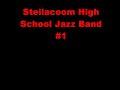 Steilacoom High School Jazz Band #1 Plays Groovin Hard