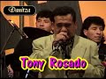 Tony Rosado - Quiero beber -perucumbia.com.pe