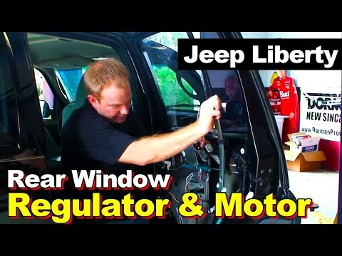 2002-2006 Jeep Liberty Rear Window Regulator and Motor Replacement