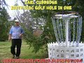 Cubby's 280th Disc Golf Hole In One Video
