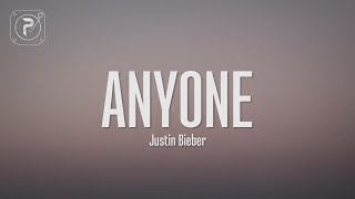 Justin Bieber - Anyone (Lyrics)