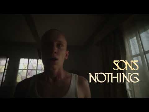 SONS - Nothing (Official Music Video)