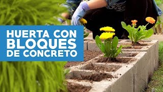 18 - ¿Cómo hacer una huerta con bloques de concretos en el jardín?