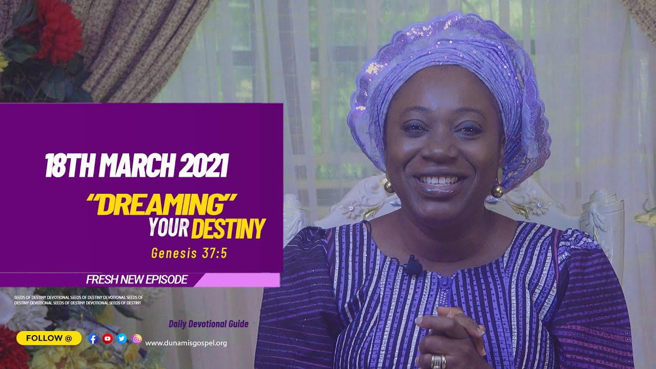 Seeds of Destiny 18th March 2021 Online SOD Summary by Dr Becky Paul-Enenche