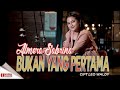 Almera Sabrina - Bukan Yang Pertama