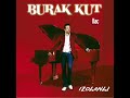 Burak Kut - Kafam Karışık 2010 Yep Yeni!!!