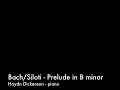 Bach/Siloti  'Prelude in B minor'  Haydn Dickenson - piano