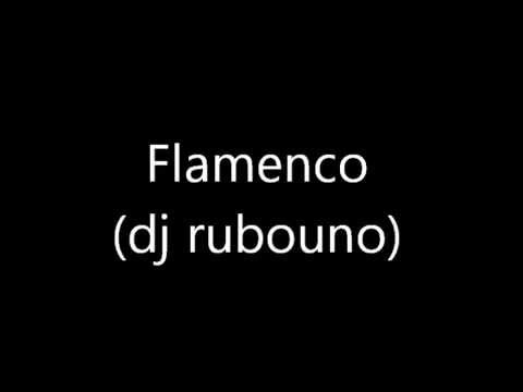 Sesión Flamenco Verano 2012 (DJ Rubouno)