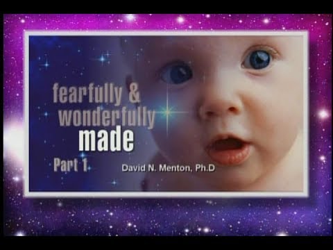 Origins – Fearfully and Wonderfully Made – Part 1 with Dr. David Menton