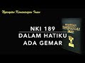 NKI 189 Dalam Hatiku Ada Gemar