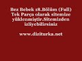 Bez Bebek 18.Bölüm Full İzle www.diziturka.net