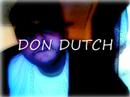 DON DUTCH # TREMENOUS FREESTYLES DON DUTCH # TREMENOUS FREESTYLES