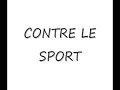 Contre le sport 2 lu par Noël Godin Contre le sport 2 lu par Noël Godin