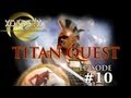 Titan Quest EP10 - The Sacred Olive Branch