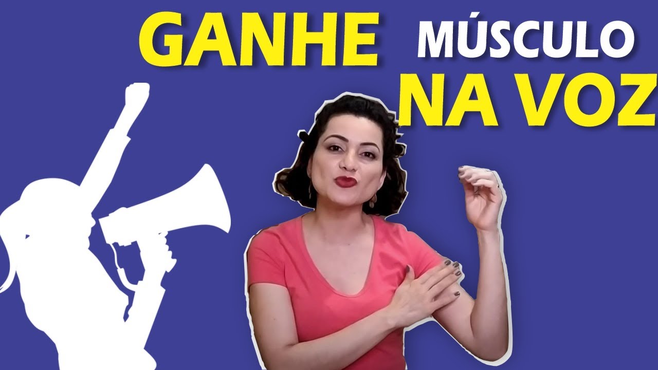GANHE MÚSCULO NA VOZ (Aquecimento Vocal)
