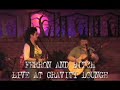FERRON AND BITCH AT GRAVITY