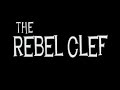 The Rebel Clef