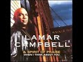 More Than Anything - Lamar Campbell and Spirit Of Praise