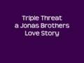videos de triple threat - a jonas brothers love story episode six