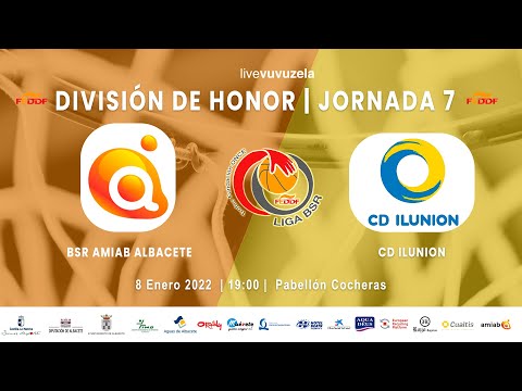 #LigaBSR FUNDACIÓN ONCE DIVISIÓN DE HONOR | BSR AMIAB ALBACETE vs CD ILUNION
