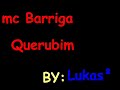 mc barriga-querubim