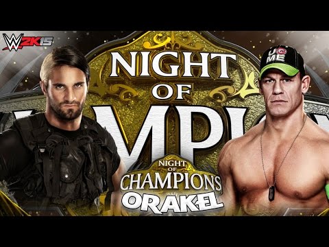 WWE NIGHT OF CHAMPIONS ORAKEL: Seth Rollins vs. John Cena (US TITEL) Â«Â» Let's Play WWE 2K15
