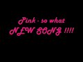 pink-so what pink-so what