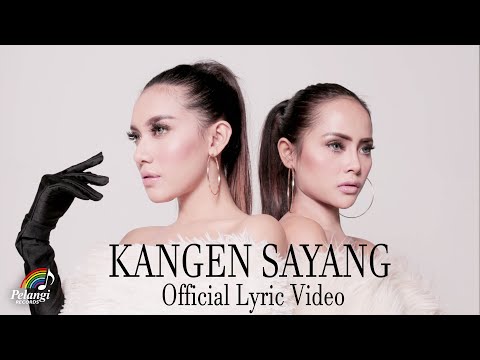 Duo Biduan - Kangen Sayang (Official Lyric Video)