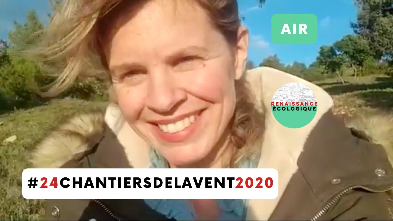 Air #24ChantiersdelAvent2020 - Renaissance Ecologique