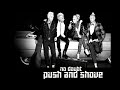 No Doubt – Push and Shove