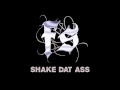 FS - Shake Dat Ass (Original Dubstep Mix)